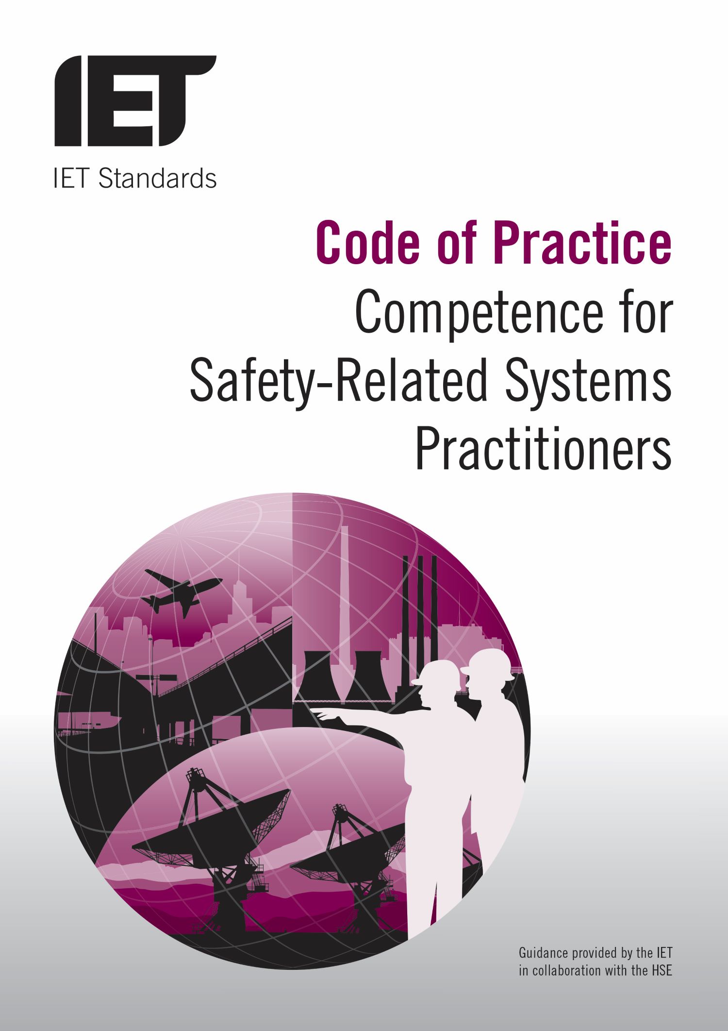 Code of Practice: Competence for Safety Related Systems Practitioners