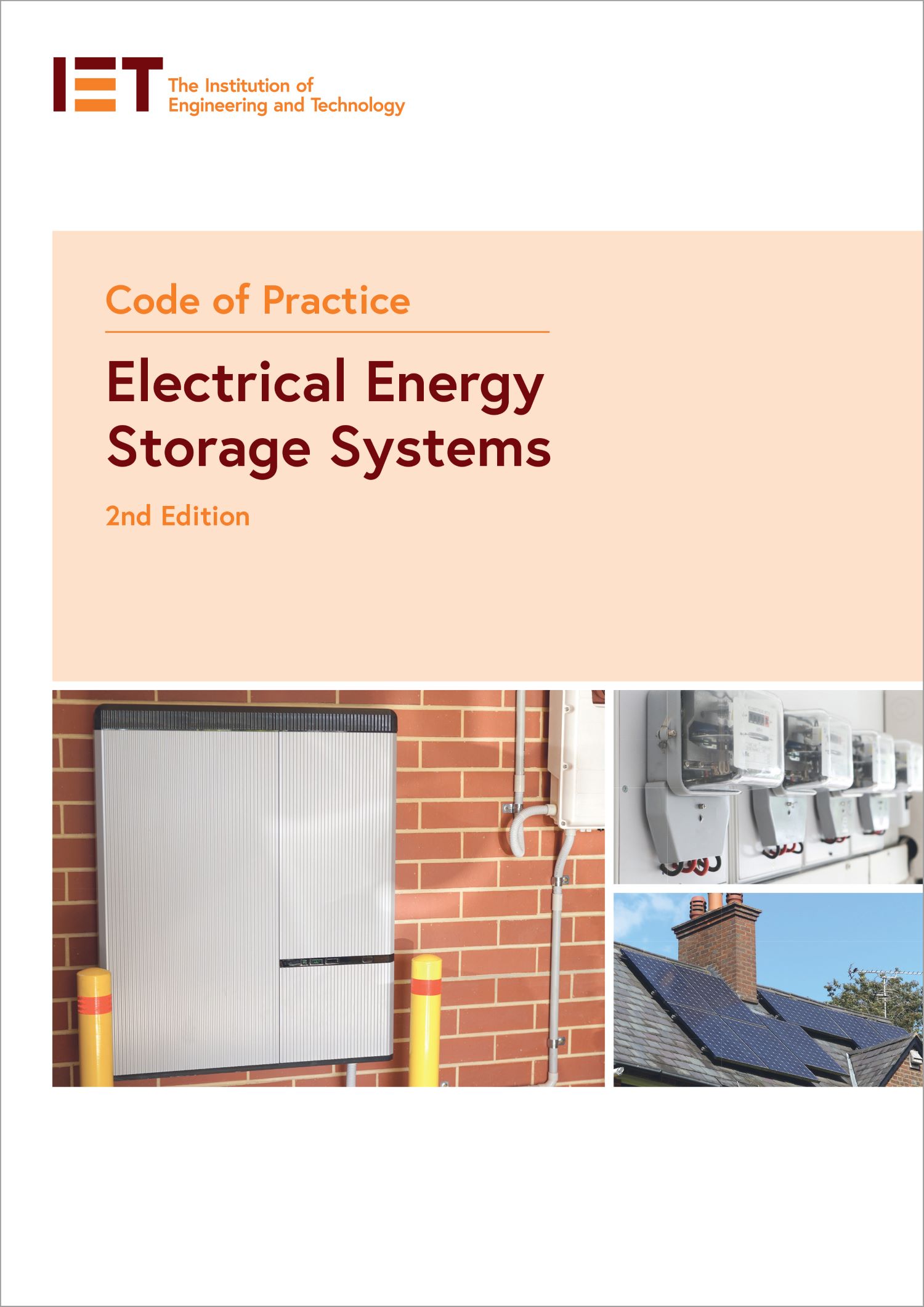 The IET Shop Code of Practice for Electrical Energy Storage Systems