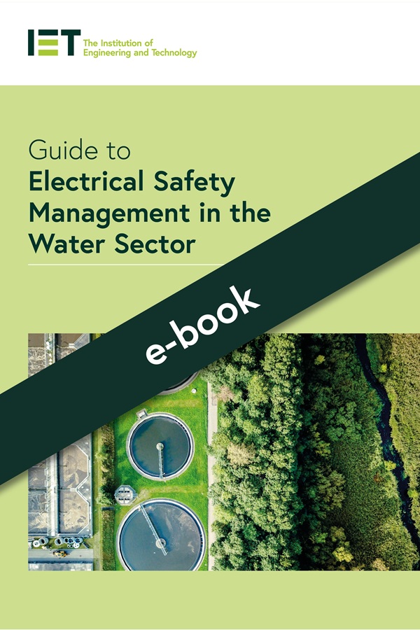 Guide to Electrical Safety Management in the Water Sector (e-book)