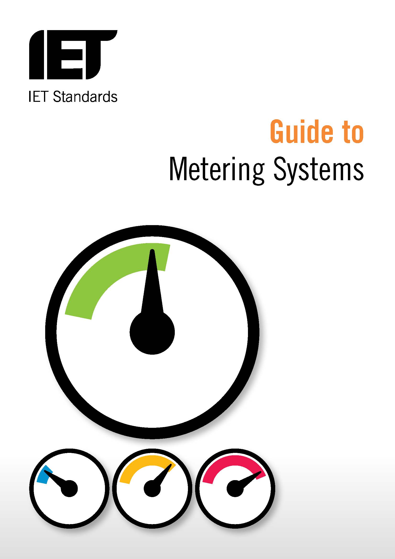 Guide to Metering Systems, Specification, installation and use