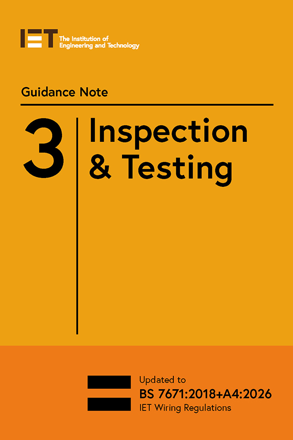 Guidance Note 3: Inspection & Testing, 10th Edition