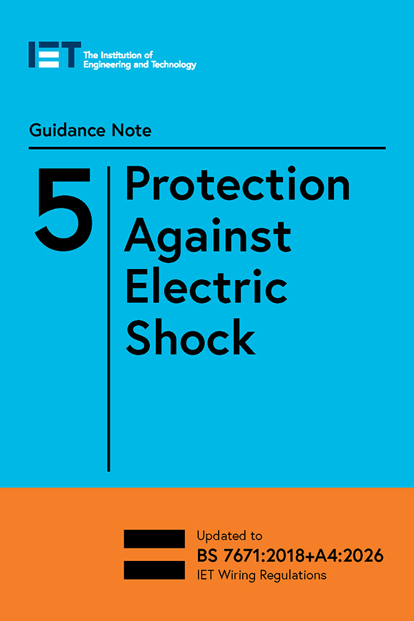 Guidance Note 5: Protection Against Electric Shock, 10th Edition