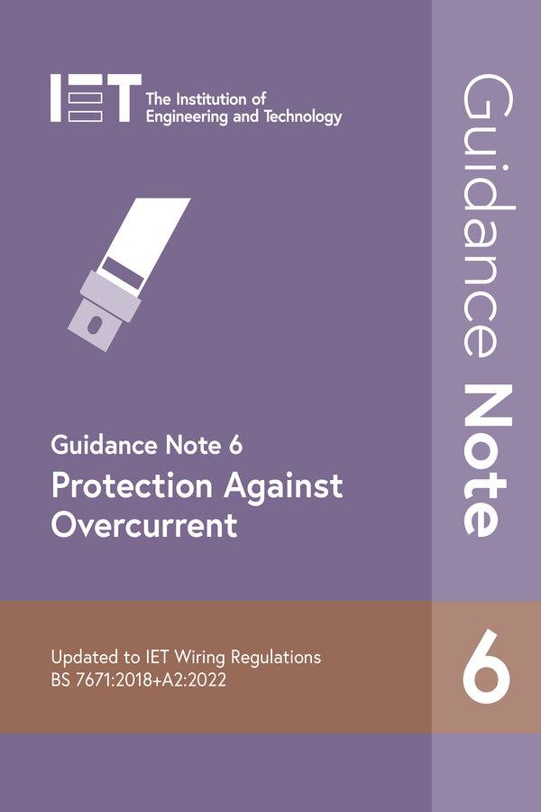 Guidance Note 6: Protection Against Overcurrent, 9th Edition