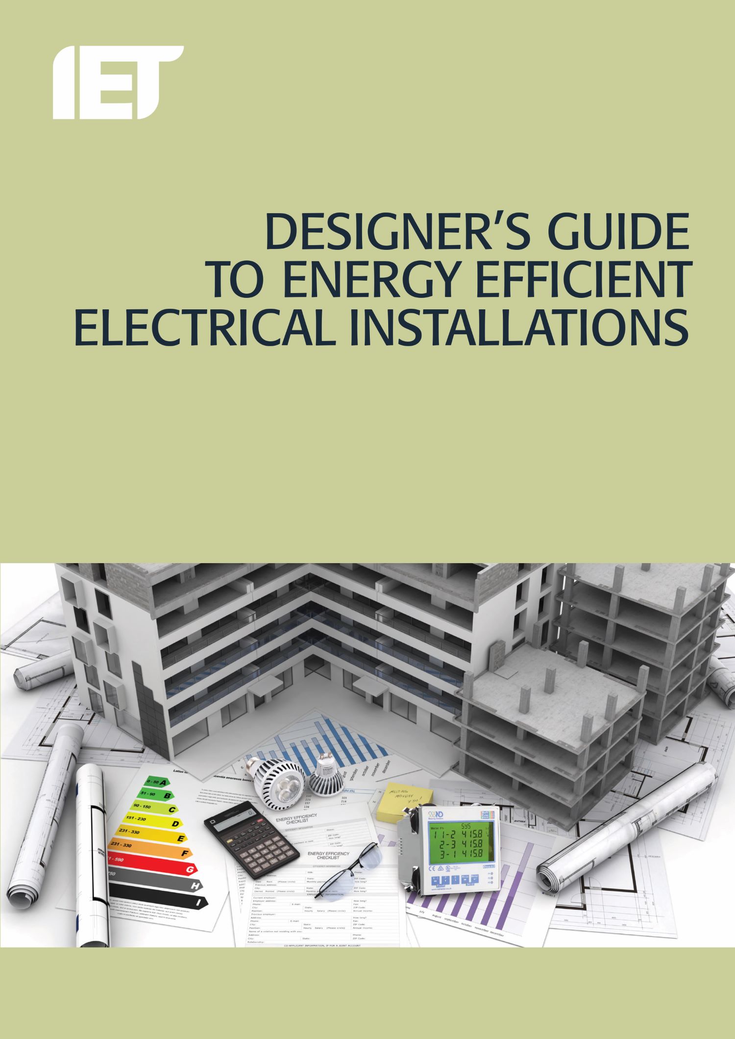 Designer's Guide to Energy Efficient Electrical Installations