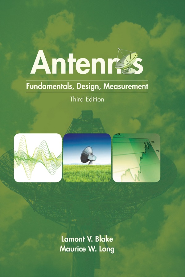 Antennas, Fundamentals, design, measurement, 3rd Edition