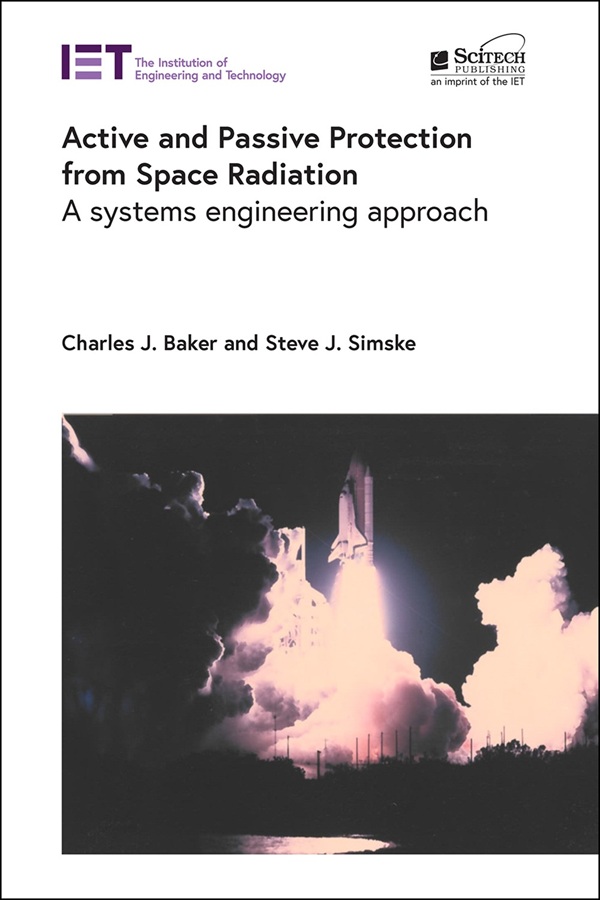 Active and Passive Protection from Space Radiation: A systems engineering approach
