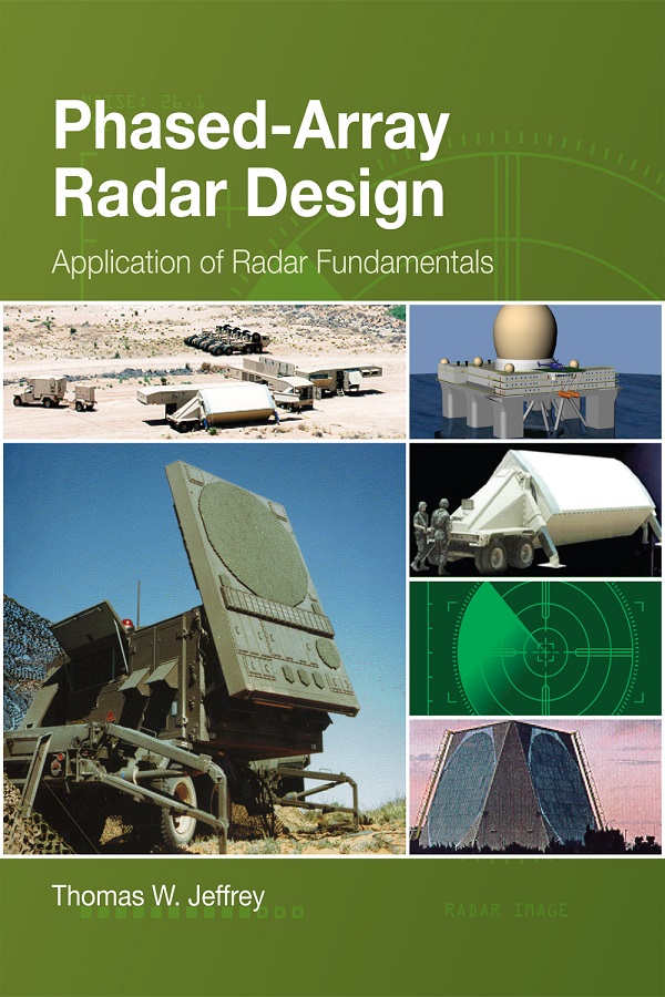 Phased-Array Radar Design, Application of radar fundamentals