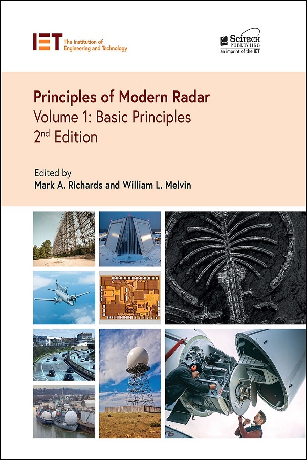 Principles of Modern Radar: Volume 1: Basic Principles, 2nd Edition 