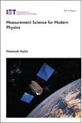 Measurement Science for Modern Physics