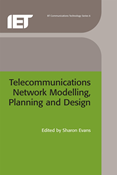 Telecommunications Network Modelling, Planning and Design