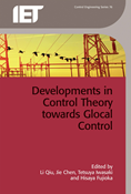 Developments in Control Theory Towards Glocal Control