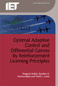 Optimal Adaptive Control and Differential Games by Reinforcement Learning Principles
