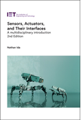 Sensors, Actuators, and Their Interfaces, 2nd Edition