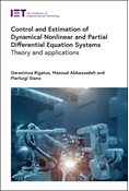 Control and Estimation of Dynamical Nonlinear and Partial Differential Equation Systems