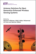 Antenna Solutions for Next Generation Enhanced Wireless Sensing Systems