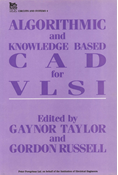Algorithmic and Knowledge-based CAD for VLSI