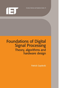 Foundations of Digital Signal Processing