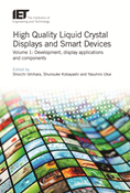 High Quality Liquid Crystal Displays and Smart Devices