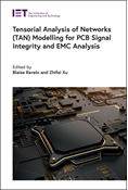 Tensorial Analysis of Networks (TAN) Modelling for PCB Signal Integrity and EMC Analysis