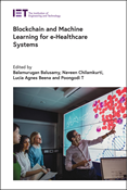 Blockchain and Machine Learning for e-Healthcare Systems