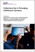 Cybersecurity in Emerging Healthcare Systems