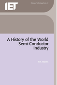 A History of the World Semiconductor Industry