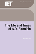 The Life and Times of A.D. Blumlein