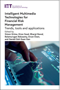 Intelligent Multimedia Technologies for Financial Risk Management