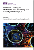 Federated Learning for Multimedia Data Processing and Security in Industry 5.0