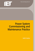Power System Commissioning and Maintenance Practice