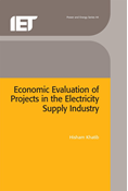 Economic Evaluation of Projects in the Electricity Supply Industry, 2nd Edition