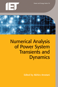 Numerical Analysis of Power System Transients and Dynamics