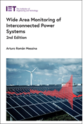 Wide Area Monitoring of Interconnected Power Systems, 2nd Edition