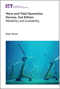 Wave and Tidal Generation Devices, 2nd Edition