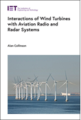 Interactions of Wind Turbines with Aviation Radio and Radar Systems
