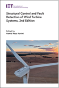 Structural Control and Fault Detection of Wind Turbine Systems, 2nd Edition