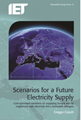 Scenarios for a Future Electricity Supply
