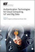 Authentication Technologies for Cloud Computing, IoT and Big Data