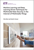 Machine Learning and Deep Learning Driven Techniques for Multimodal Data Security in the Internet of Multimedia Things