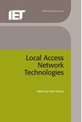 Local Access Network Technologies