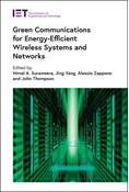 Green Communications for Energy-Efficient Wireless Systems and Networks