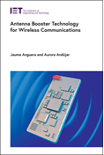 Antenna Booster Technology for Wireless Communications