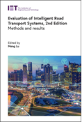 Evaluation of Intelligent Road Transport Systems, 2nd Edition