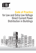 Code of Practice for Low and Extra Low Voltage Direct Current Power Distribution in Buildings