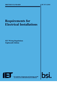 Requirements for Electrical Installations, IET Wiring Regulations, Eighteenth Edition, BS 7671:2018