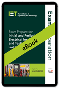 Exam Preparation: Initial and Periodic Electrical Inspection and Testing (2391), 2nd Edition (e-book)