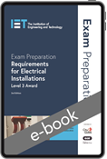 Exam Preparation Requirements for Electrical Installations, 2nd Edition (e-book)