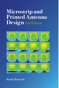 Microstrip and Printed Antenna Design, 2nd Edition