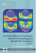 The Finite-Difference Time-Domain Method for Electromagnetics with MATLAB® Simulations, 2nd Edition