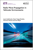 Radio Wave Propagation in Vehicular Environments